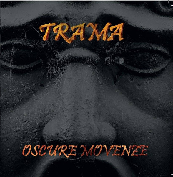 TRAMA - Oscure movenze